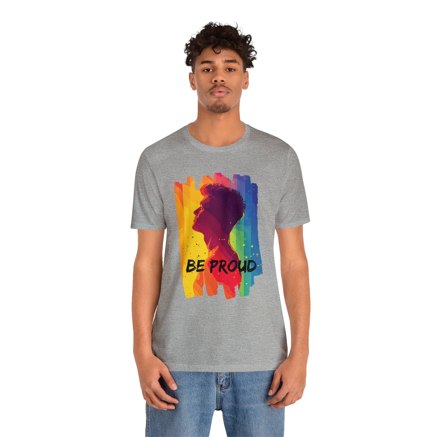 Be Proud - Unisex - T-shirt