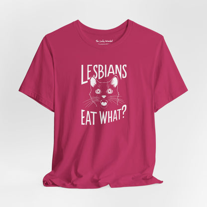 LGBTQ T-shirt - Lesbians Eat What Unisex Tee