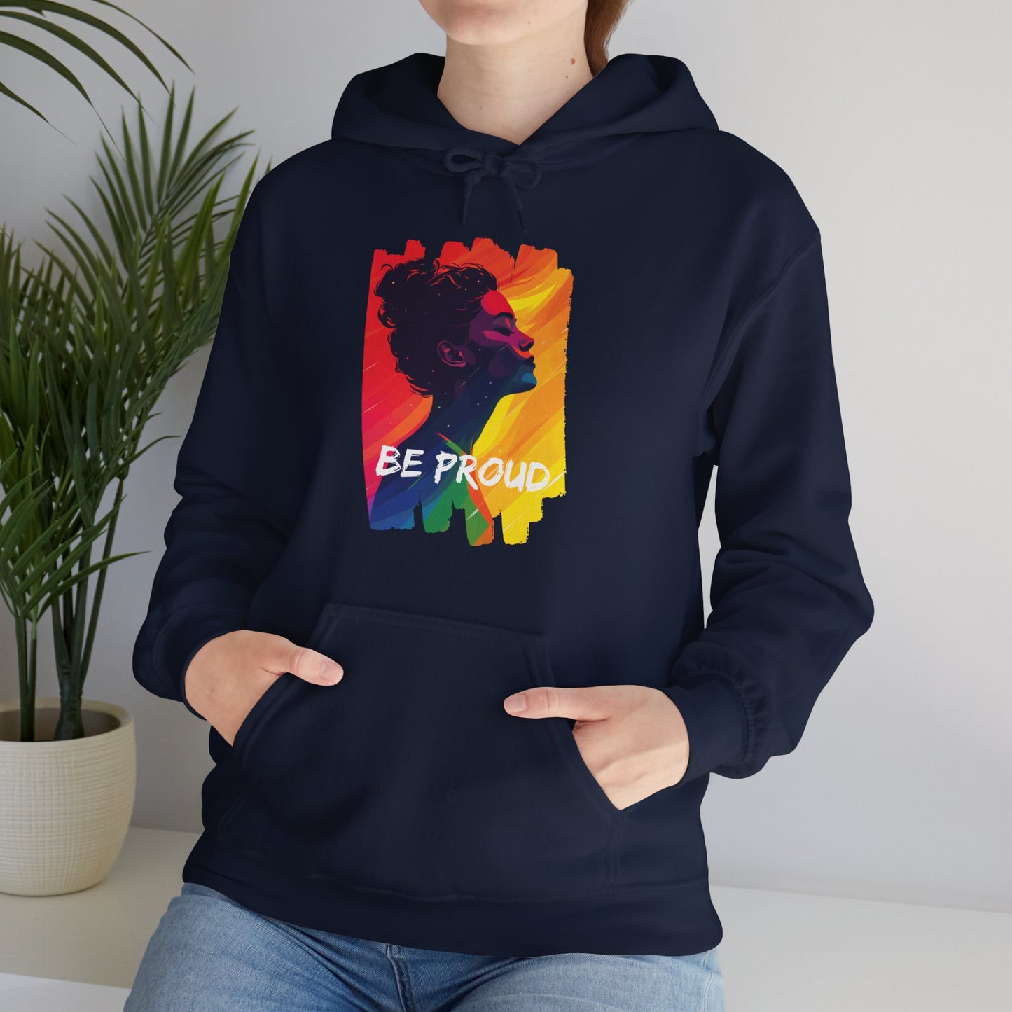 Be Proud V002 - Unisex Hoodie