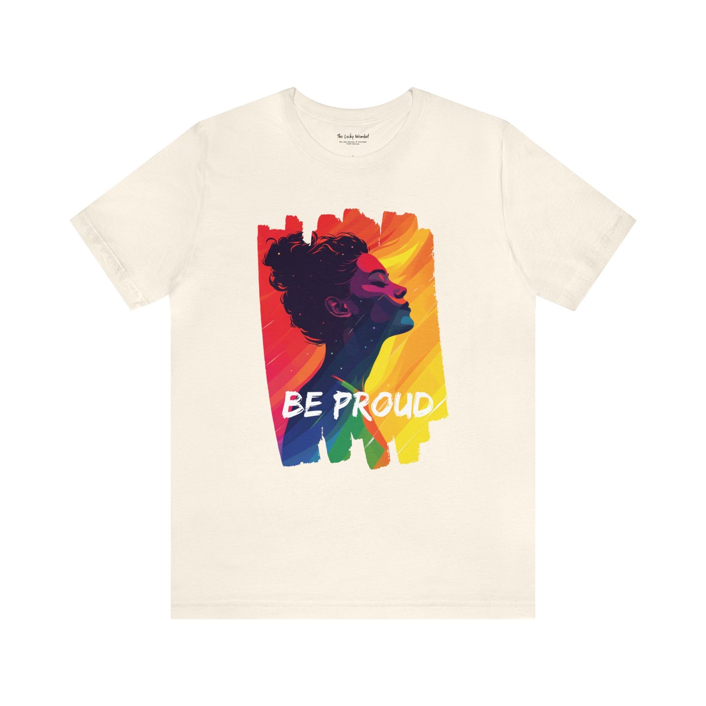 Be Proud V002 - Unisex T-shirt