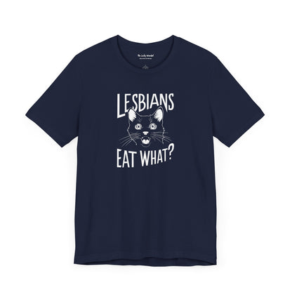 LGBTQ T-shirt - Lesbians Eat What Unisex Tee