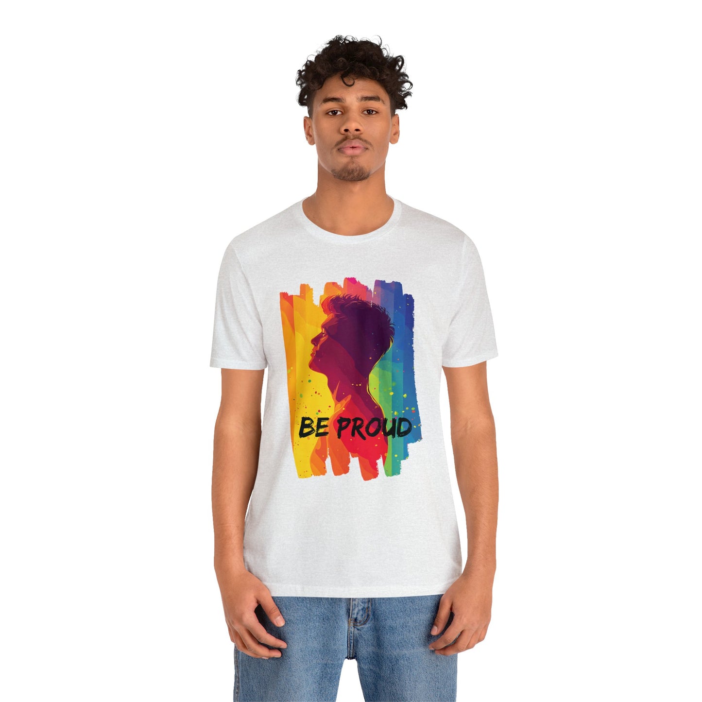 Be Proud - Unisex - T-shirt