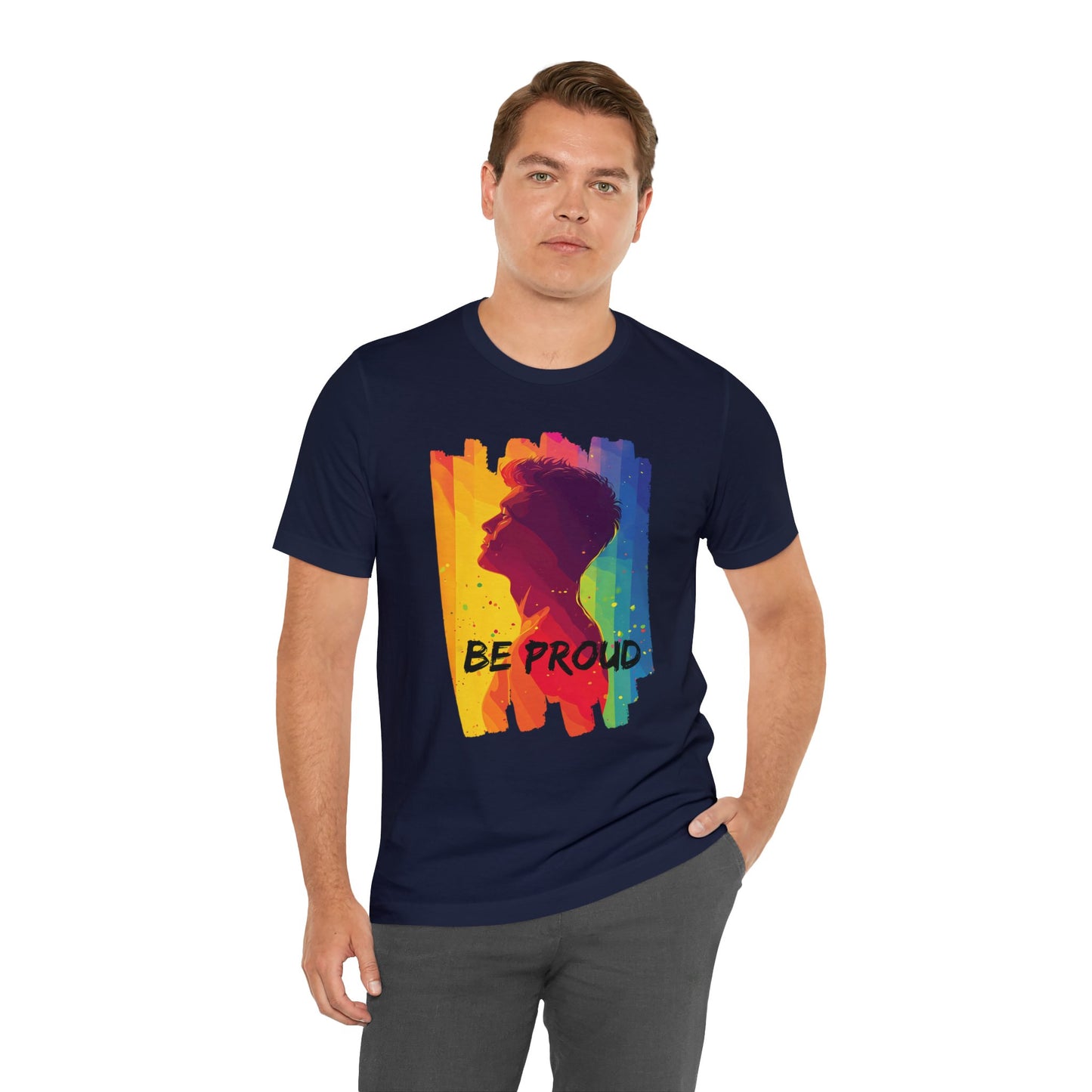 Be Proud - Unisex - T-shirt