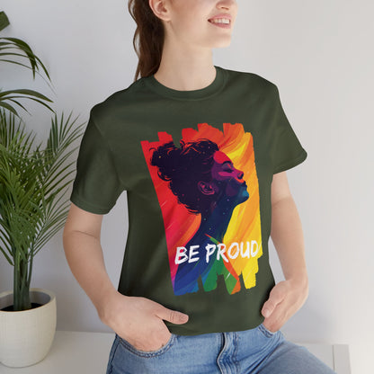 Be Proud V002 - Unisex T-shirt