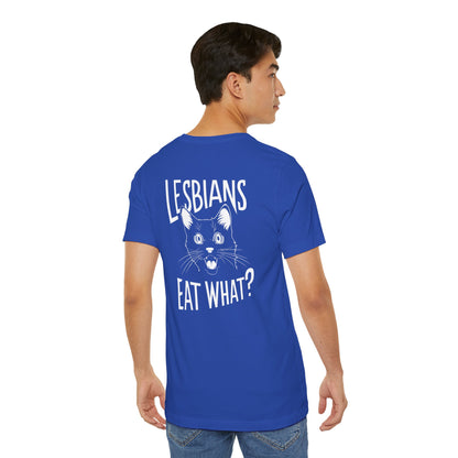 LGBTQ T-shirt - Lesbians Eat What Unisex Tee