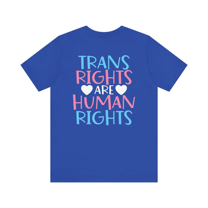 Trans Rights Unisex Tee - T-Shirt - The Lucky Wombat