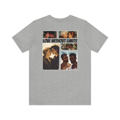 Love Without Limits - V003 - Unisex T-Shirt