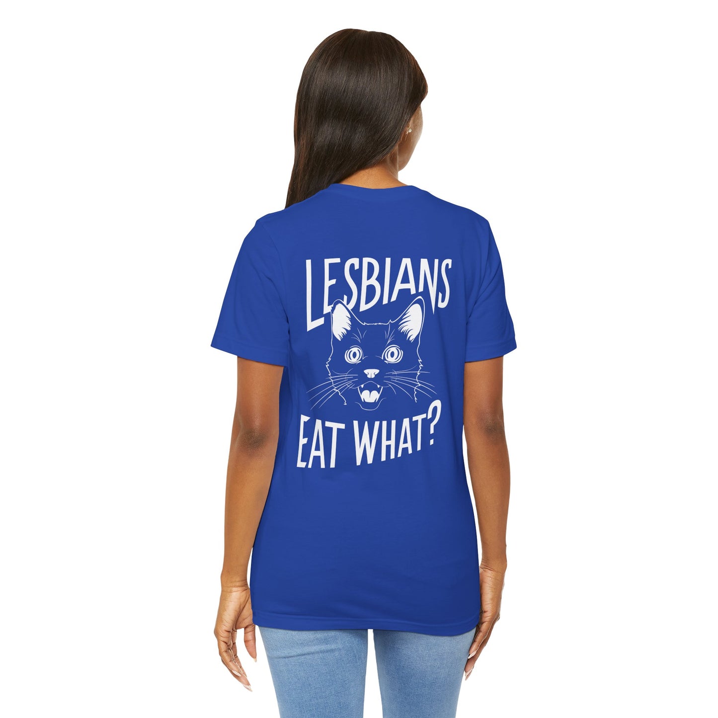 LGBTQ T-shirt - Lesbians Eat What Unisex Tee