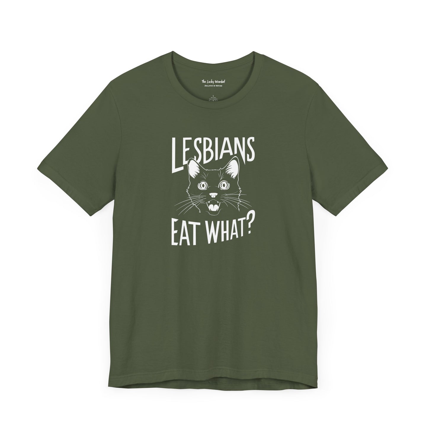 LGBTQ T-shirt - Lesbians Eat What Unisex Tee