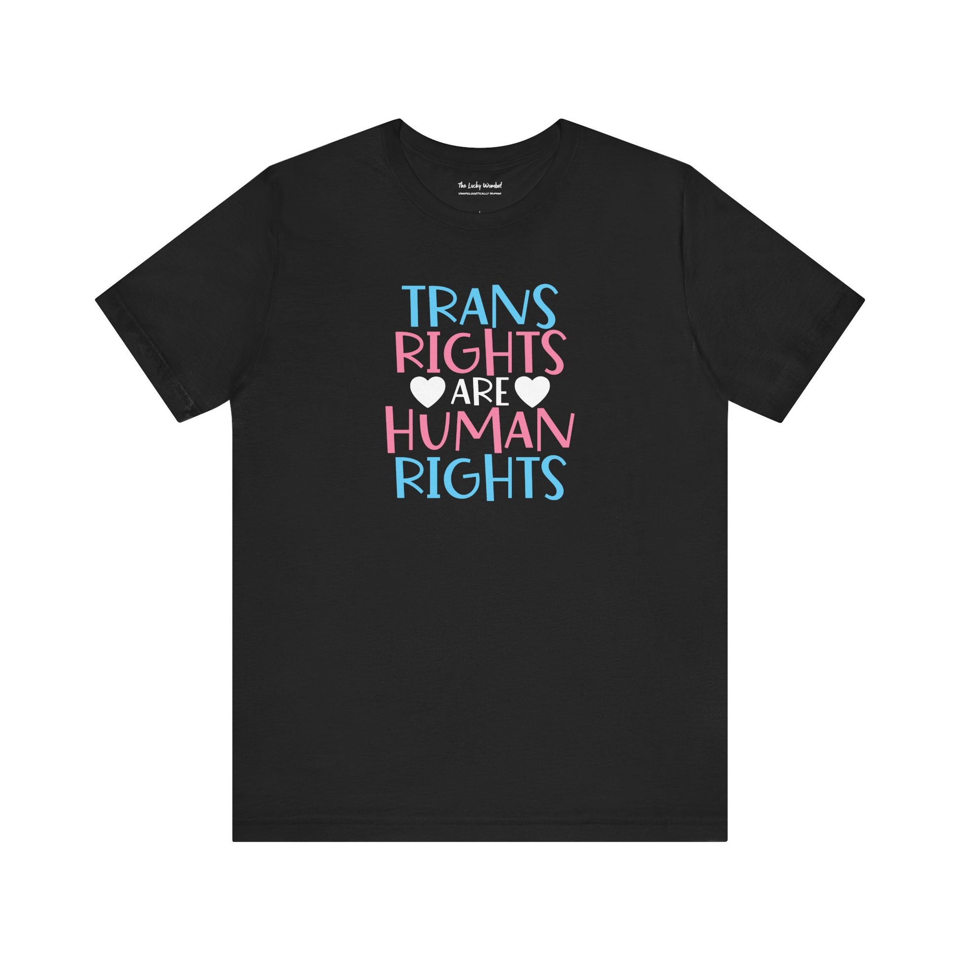 Trans Rights Unisex Tee - T-Shirt - The Lucky Wombat