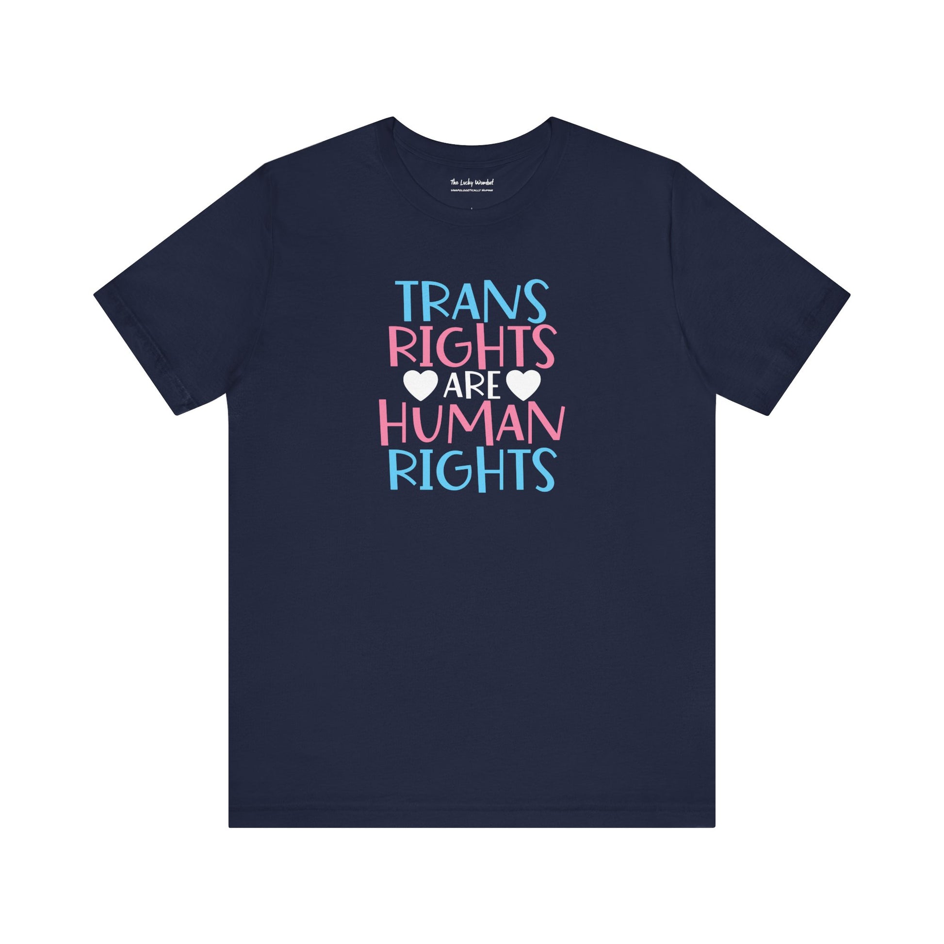 Trans Rights Unisex Tee - T-Shirt - The Lucky Wombat