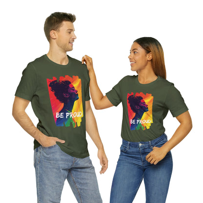 Be Proud V002 - Unisex T-shirt