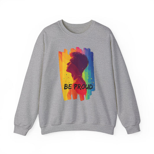 Be Proud Unisex Sweatshirt - Sweatshirt - The Lucky Wombat