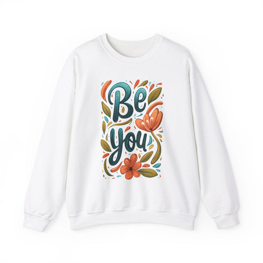 Be you Unisex Sweatshirt - Floral - Sweatshirt - The Lucky Wombat