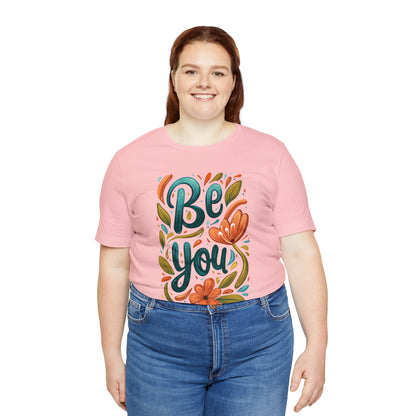 Be you Unisex T-shirt - T-Shirt - The Lucky Wombat