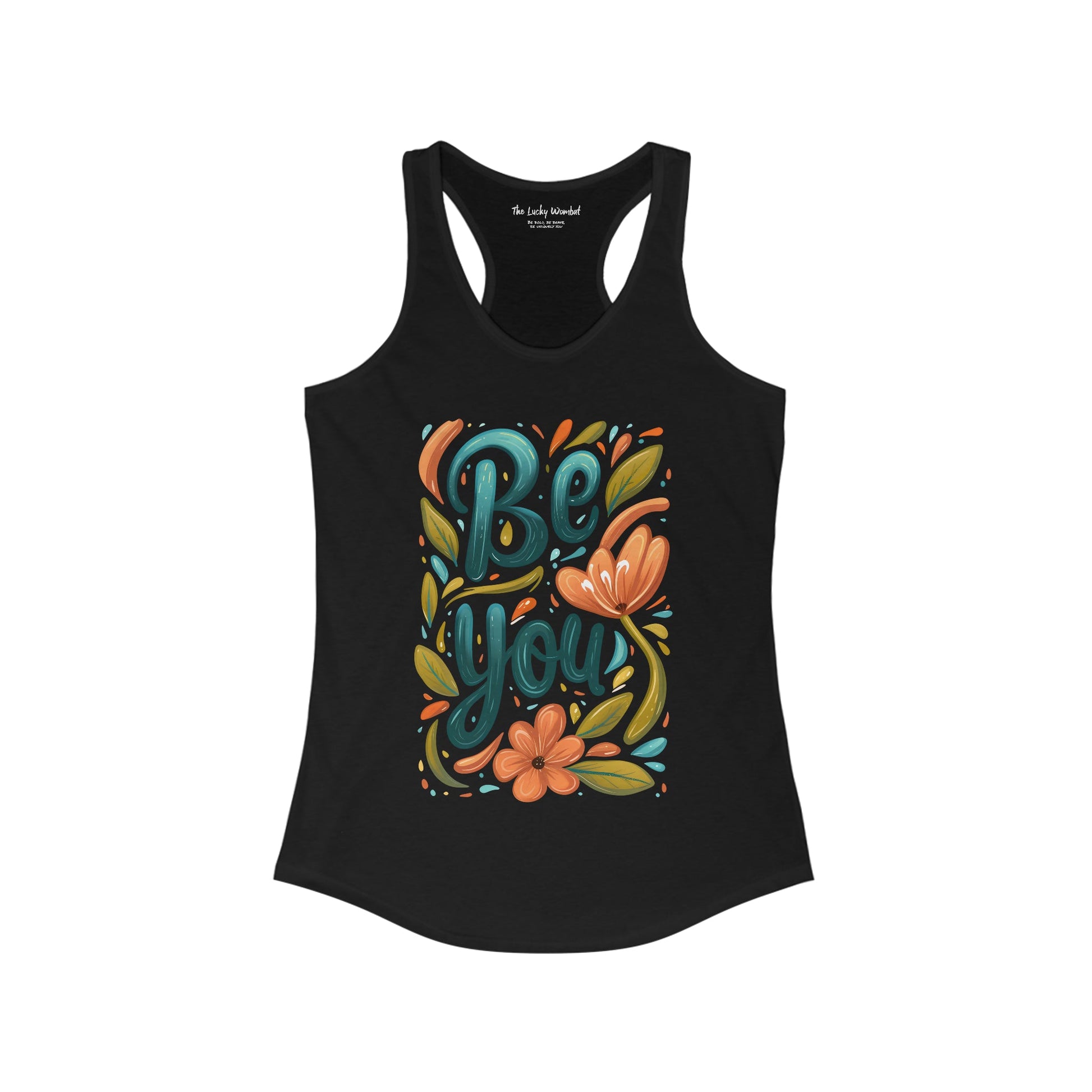 Be You - Women's Tank Top - Tank Top - The Lucky Wombat