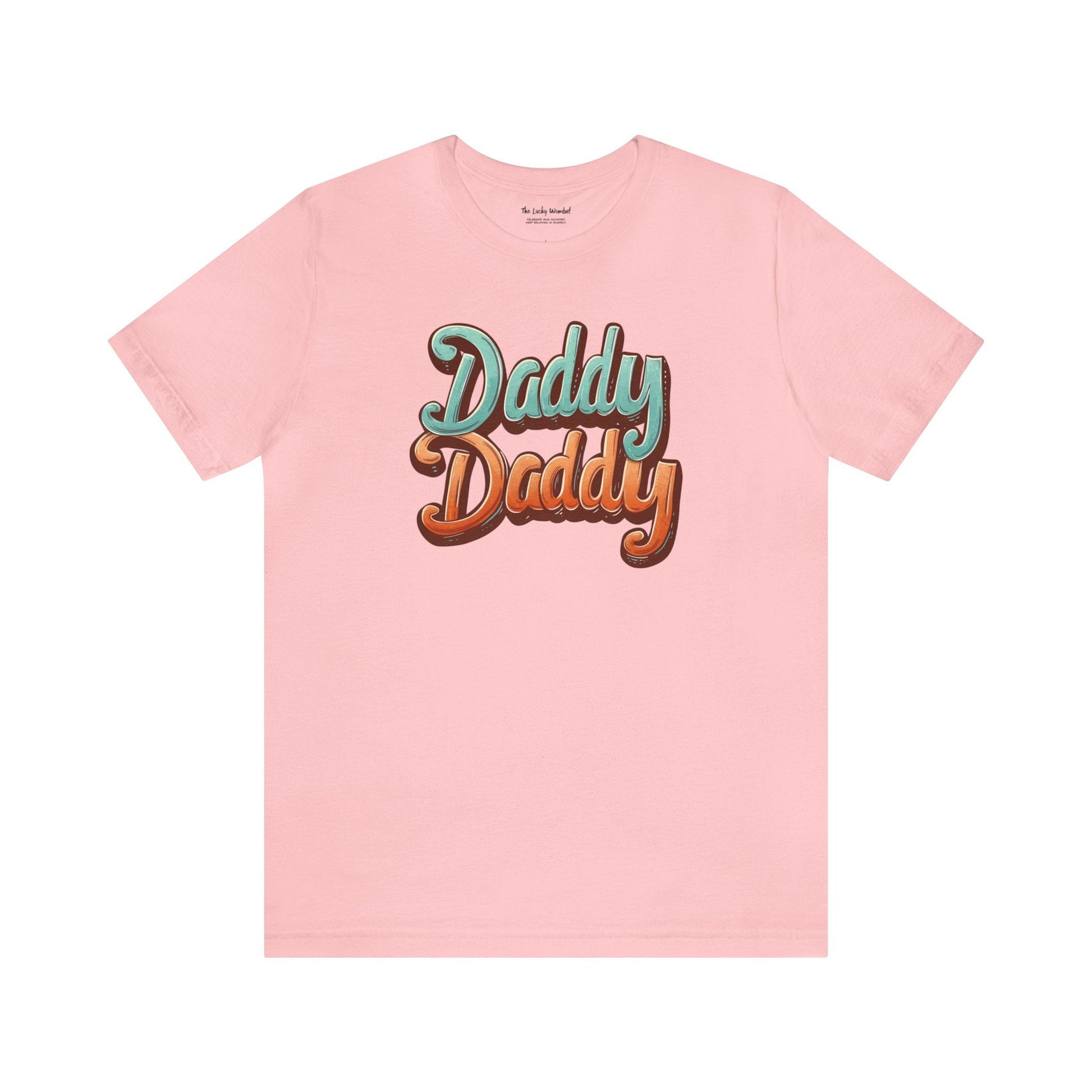 Daddy Daddy Unisex T-shirt - T-Shirt - The Lucky Wombat