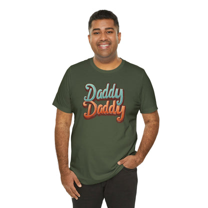 Daddy Daddy Unisex T-shirt - T-Shirt - The Lucky Wombat