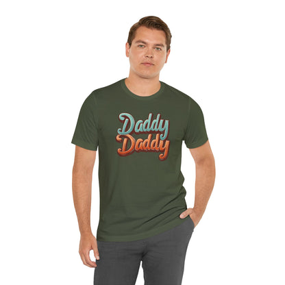 Daddy Daddy Unisex T-shirt - T-Shirt - The Lucky Wombat