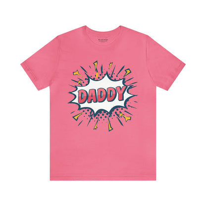 Daddy PopArt - Unisex T-shirt - T-Shirt - The Lucky Wombat