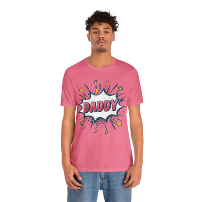 Daddy PopArt - Unisex T-shirt - T-Shirt - The Lucky Wombat