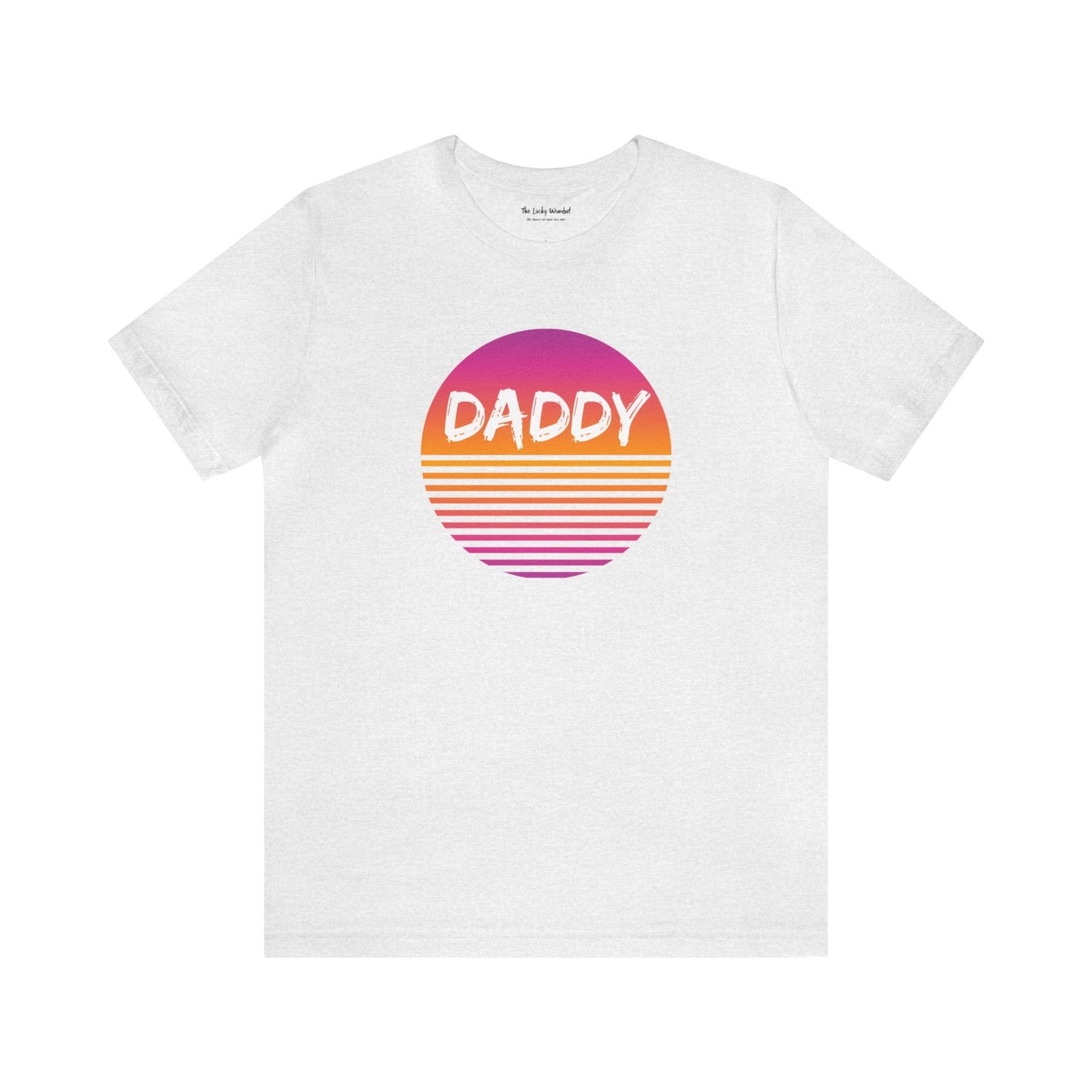 Daddy Unisex T-shirt - Sunrise - T-Shirt - The Lucky Wombat