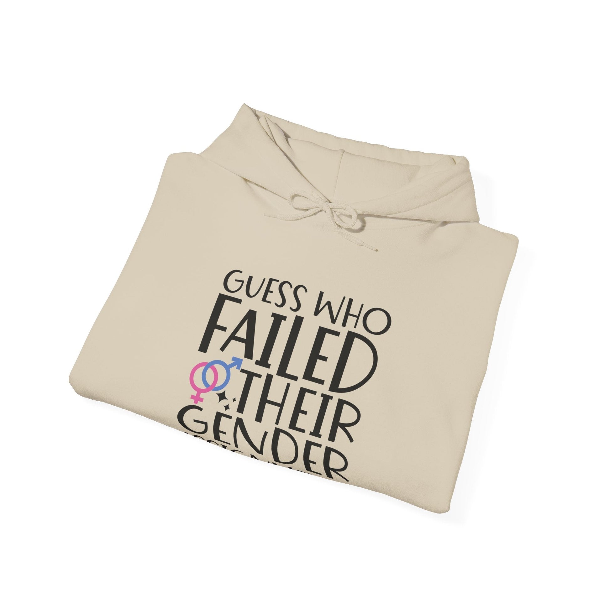 Guess Who Failed Their Gender Assignment Hoodie - Hoodie - The Lucky Wombat