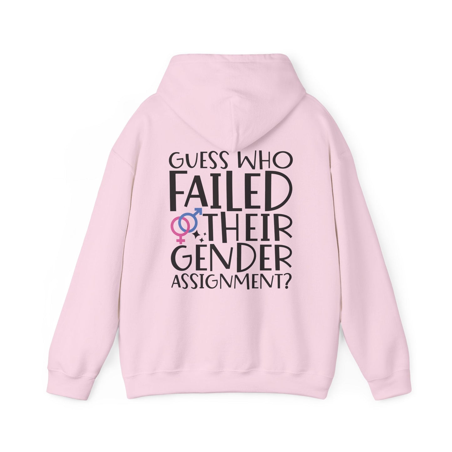 Guess Who Failed Their Gender Assignment Hoodie - Hoodie - The Lucky Wombat