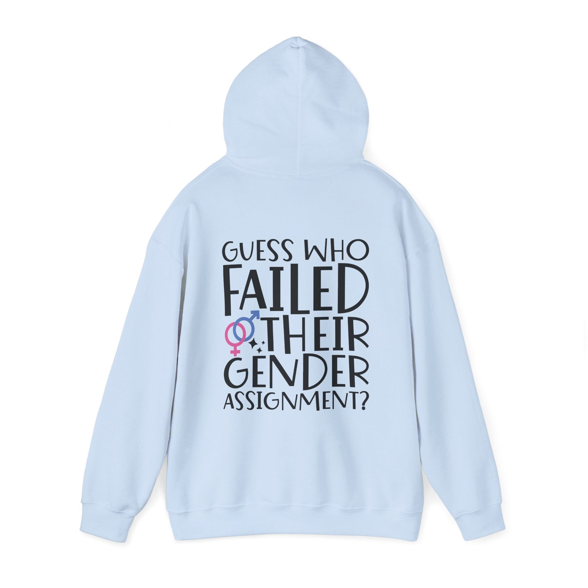 Guess Who Failed Their Gender Assignment Hoodie - Hoodie - The Lucky Wombat