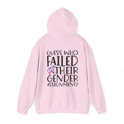 Guess Who Failed Their Gender Assignment Hoodie - Hoodie - The Lucky Wombat