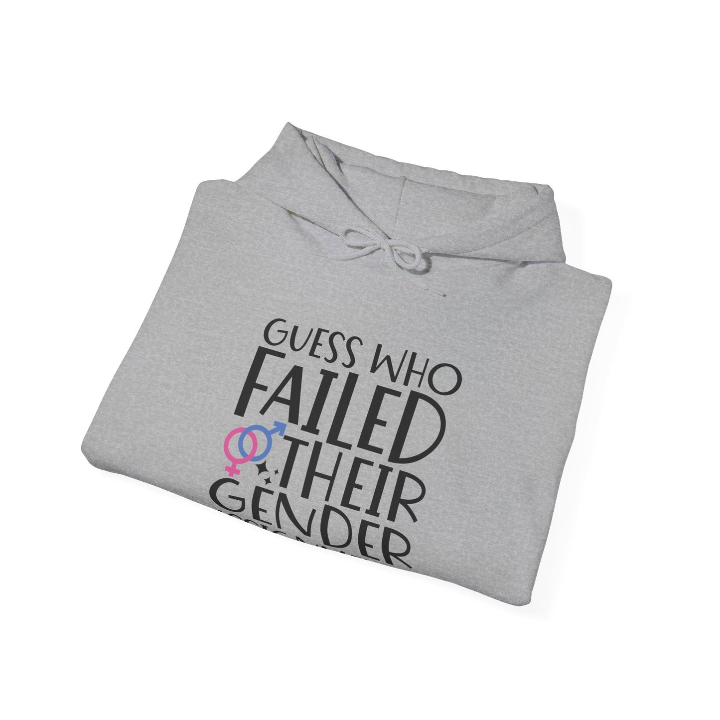 Guess Who Failed Their Gender Assignment Hoodie - Hoodie - The Lucky Wombat