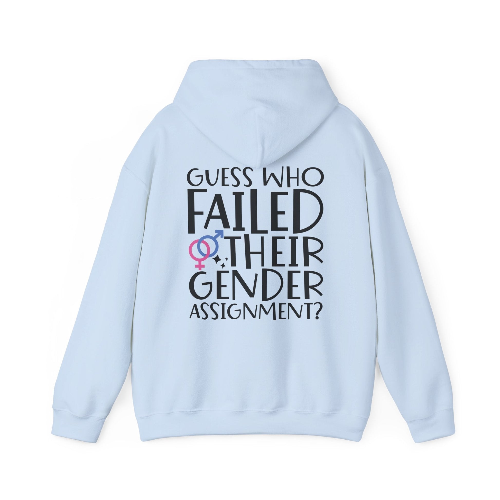 Guess Who Failed Their Gender Assignment Hoodie - Hoodie - The Lucky Wombat