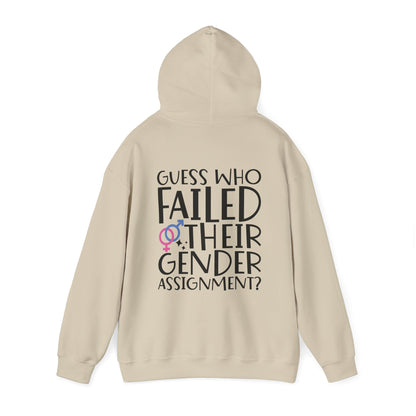 Guess Who Failed Their Gender Assignment Hoodie - Hoodie - The Lucky Wombat