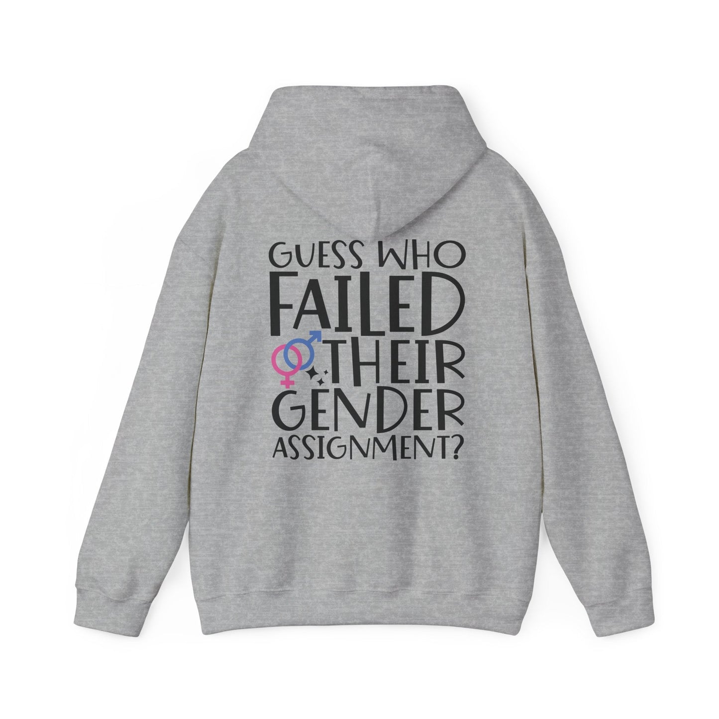 Guess Who Failed Their Gender Assignment Hoodie - Hoodie - The Lucky Wombat