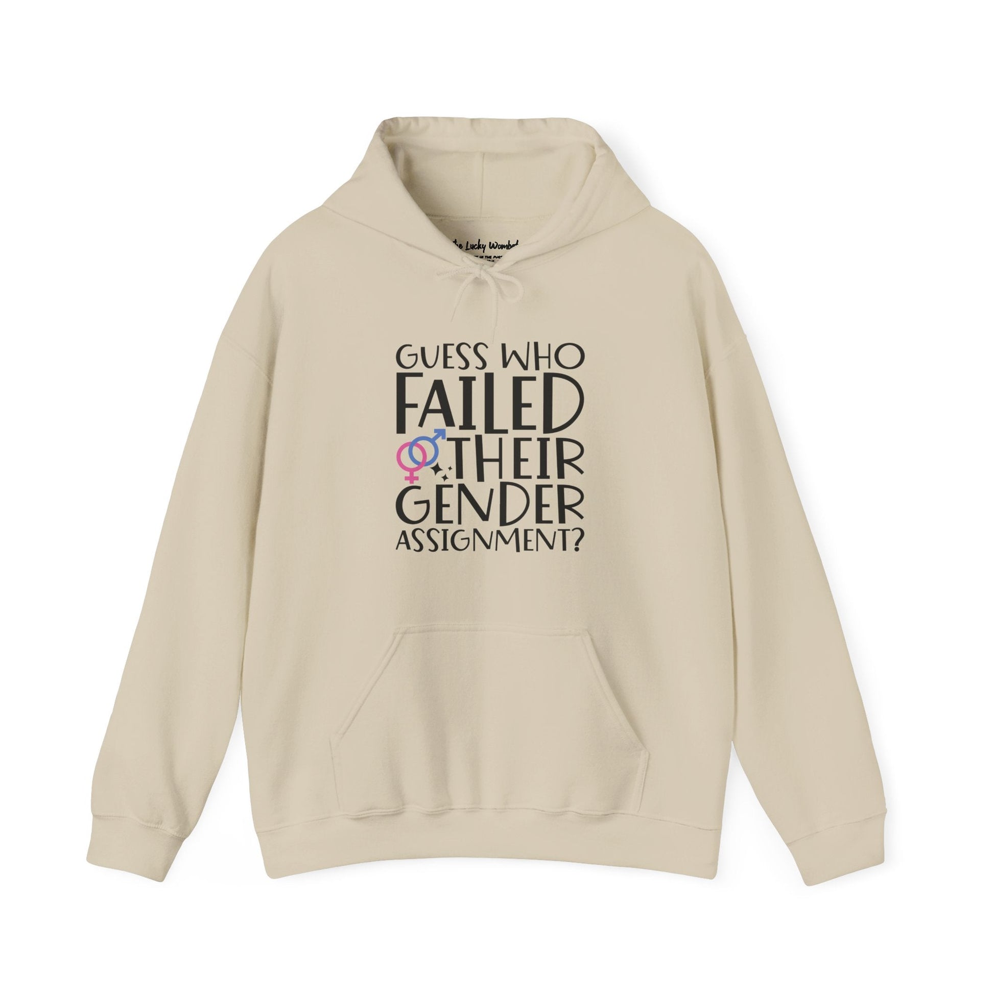 Guess Who Failed Their Gender Assignment Hoodie - Hoodie - The Lucky Wombat