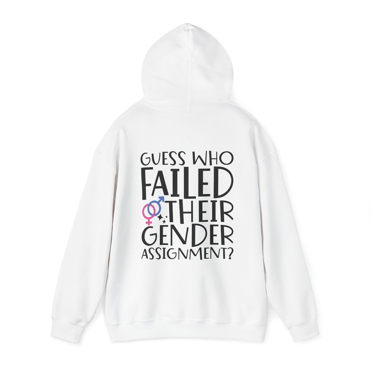 Guess Who Failed Their Gender Assignment Hoodie - Hoodie - The Lucky Wombat