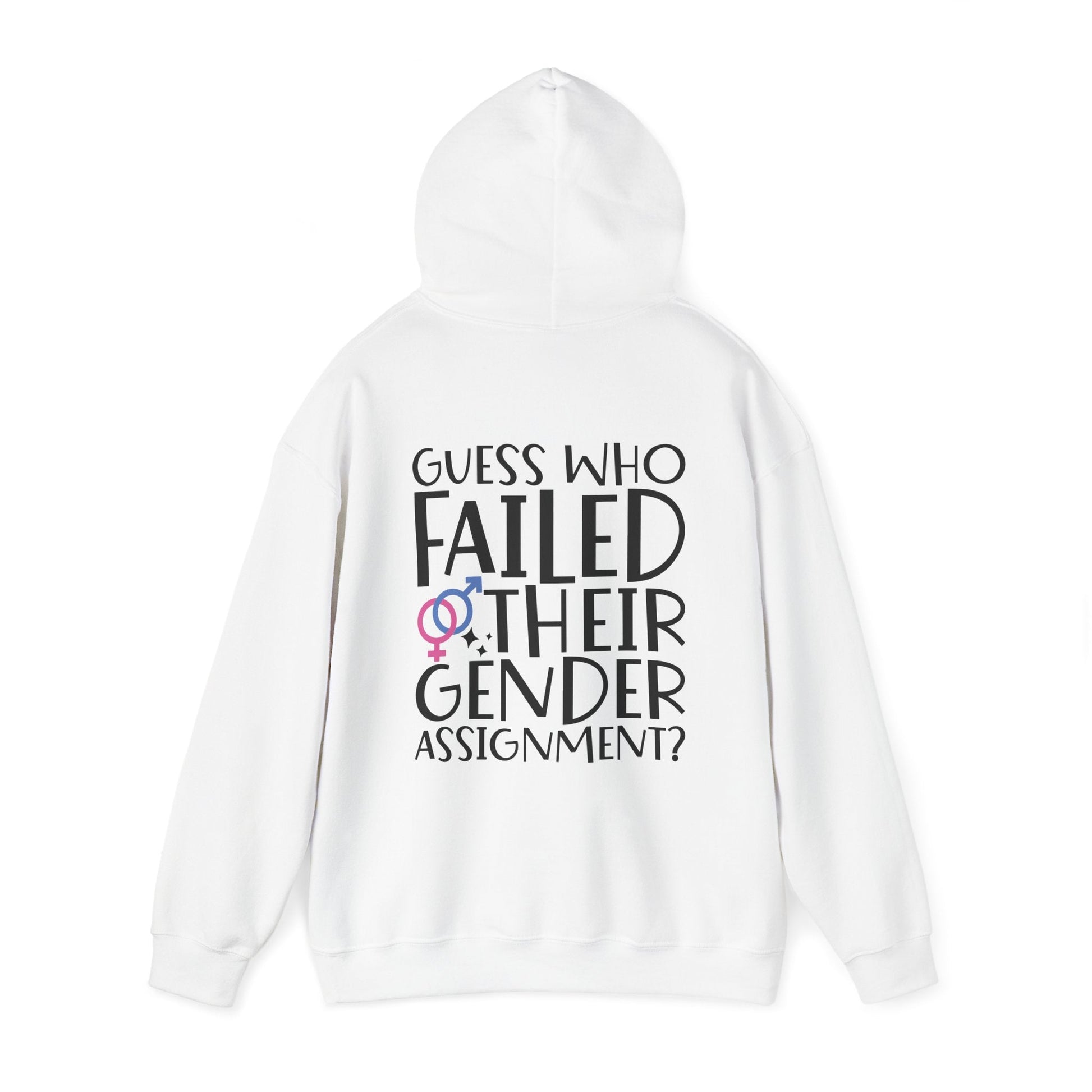 Guess Who Failed Their Gender Assignment Hoodie - Hoodie - The Lucky Wombat