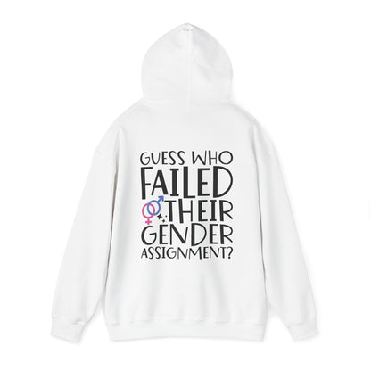 Guess Who Failed Their Gender Assignment Hoodie - Hoodie - The Lucky Wombat