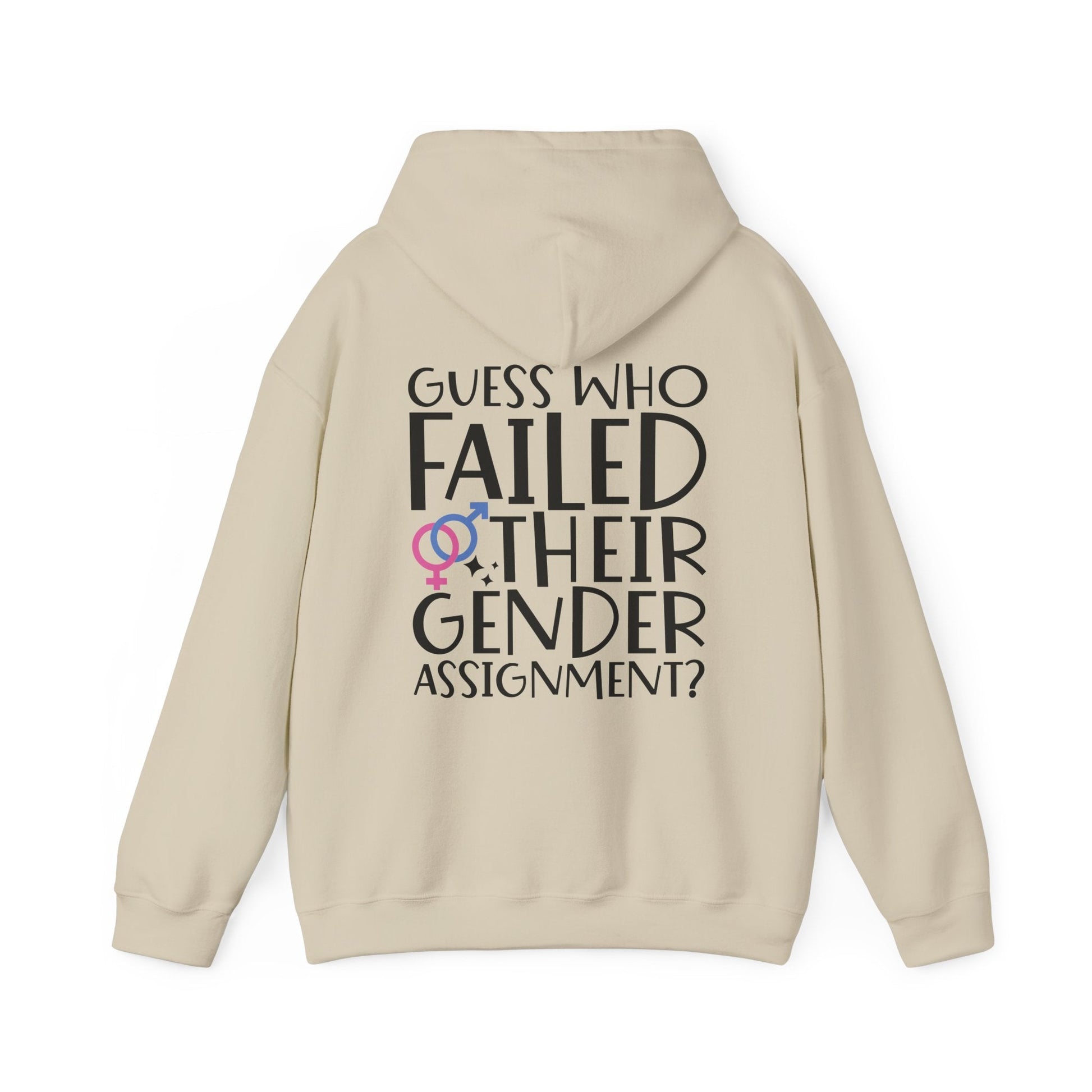 Guess Who Failed Their Gender Assignment Hoodie - Hoodie - The Lucky Wombat