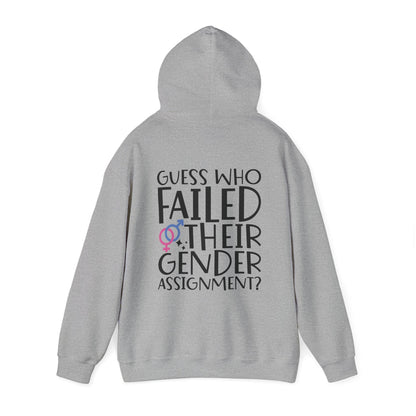 Guess Who Failed Their Gender Assignment Hoodie - Hoodie - The Lucky Wombat