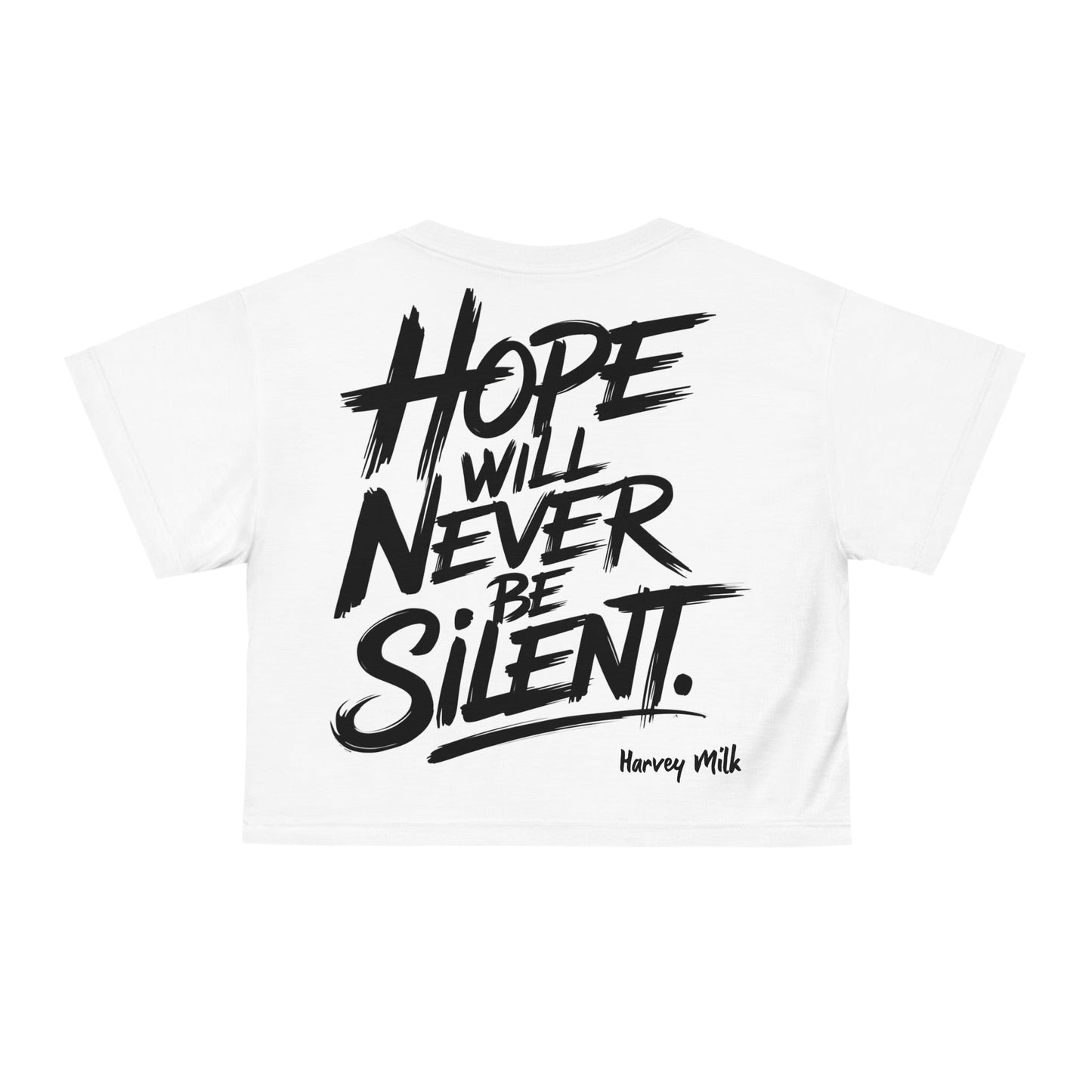 Hope Will Never Be Silent Crop Top – Harvey Milk Quote - All Over Prints - The Lucky Wombat