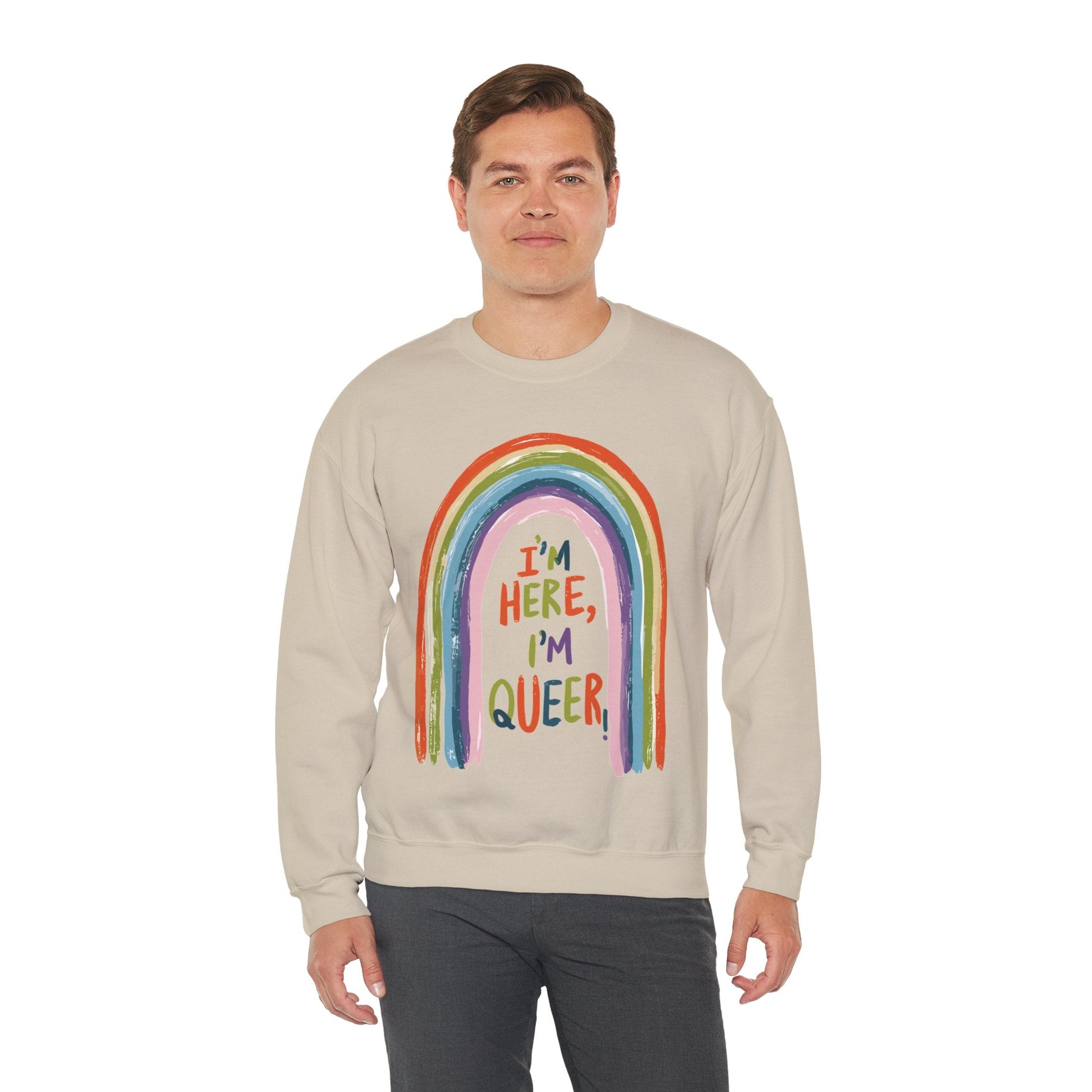 I'm Here, I'm Queer - Rainbow - Sweatshirt - Sweatshirt - The Lucky Wombat