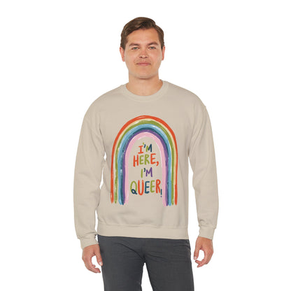 I'm Here, I'm Queer - Rainbow - Sweatshirt - Sweatshirt - The Lucky Wombat