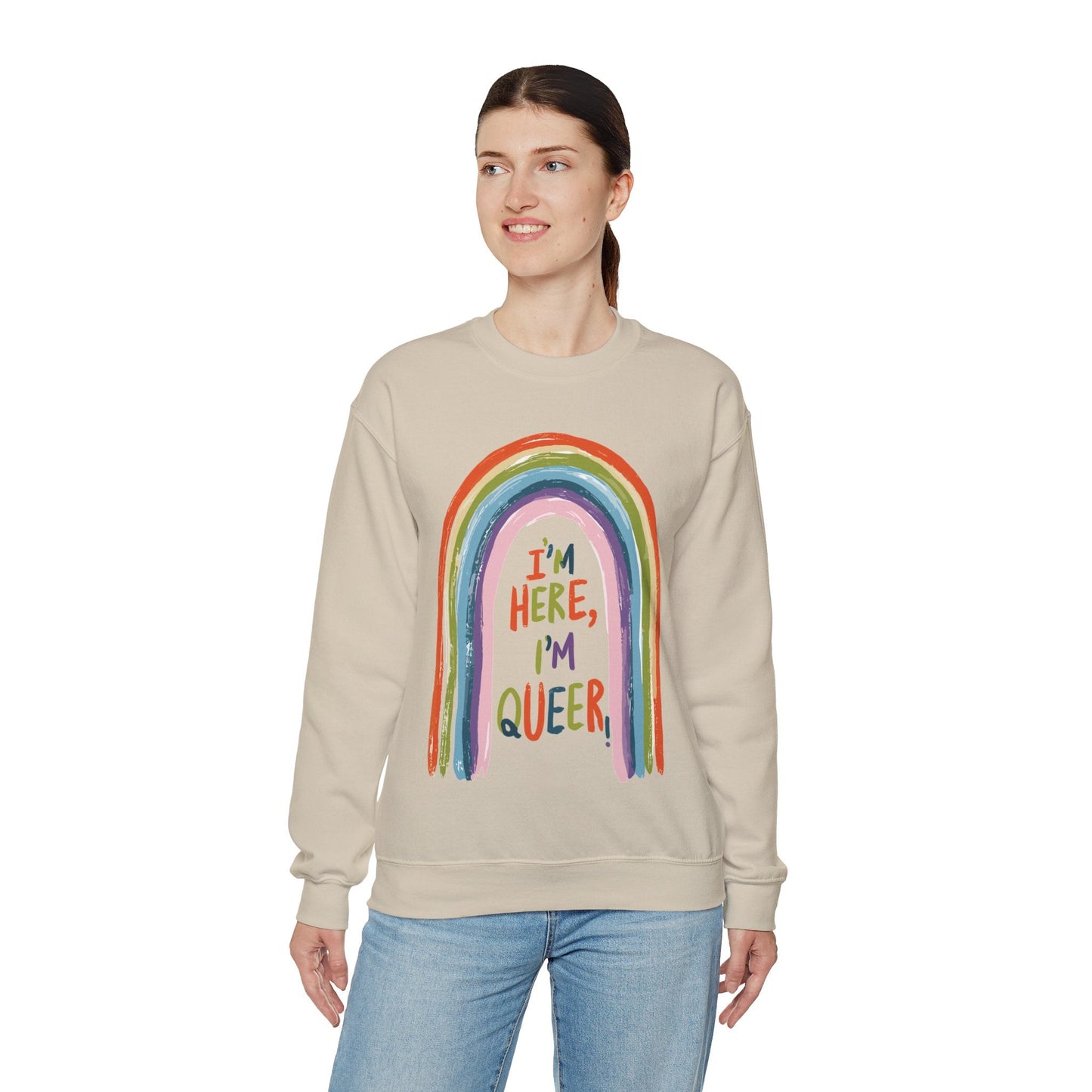 I'm Here, I'm Queer - Rainbow - Sweatshirt - Sweatshirt - The Lucky Wombat