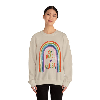 I'm Here, I'm Queer - Rainbow - Sweatshirt - Sweatshirt - The Lucky Wombat