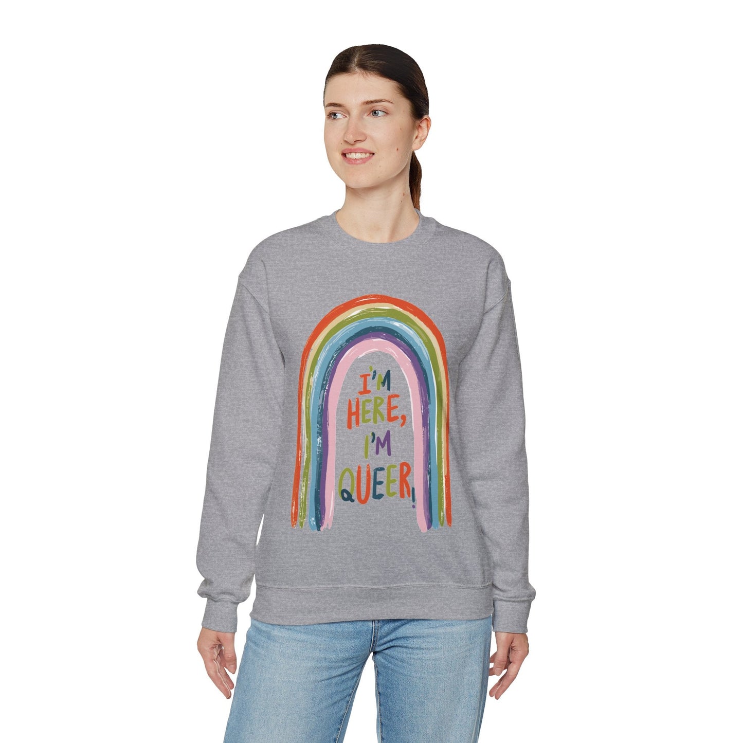 I'm Here, I'm Queer - Rainbow - Sweatshirt - Sweatshirt - The Lucky Wombat