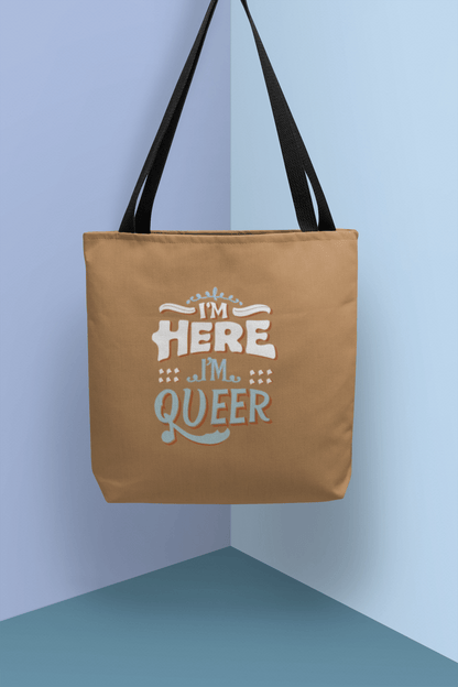 I'm Here , I'm Queer - Tote Bag - Accessories - The Lucky Wombat