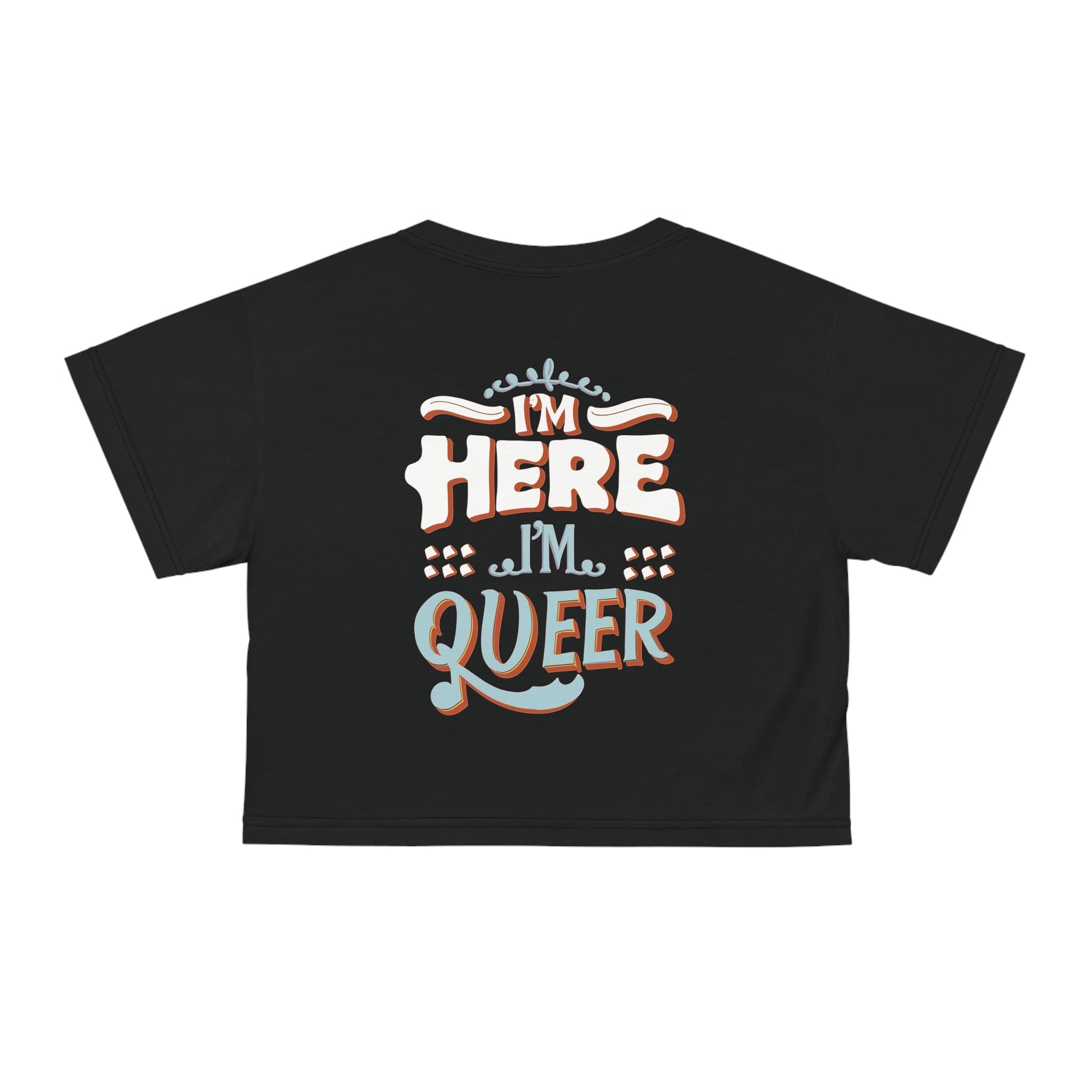 I'm Here,I'm Queer! Crop Top - All Over Prints - The Lucky Wombat