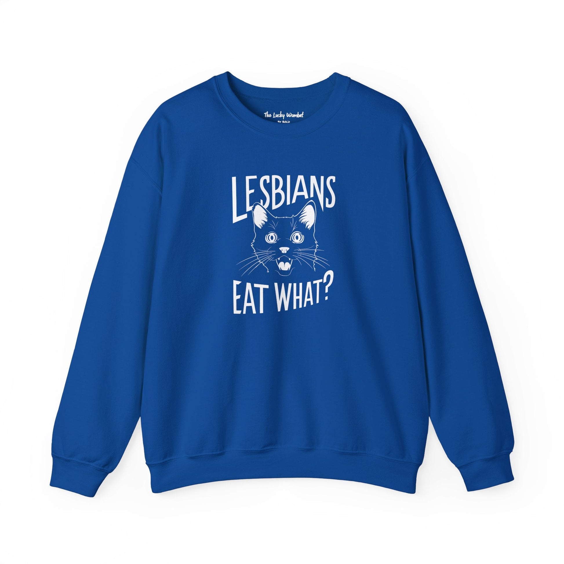 Lesbians Eat What LGBTQ Sweatshirt - Sweatshirt - The Lucky Wombat