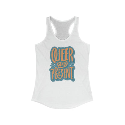 Queer and Present - Women's Tank Top - Tank Top - The Lucky Wombat